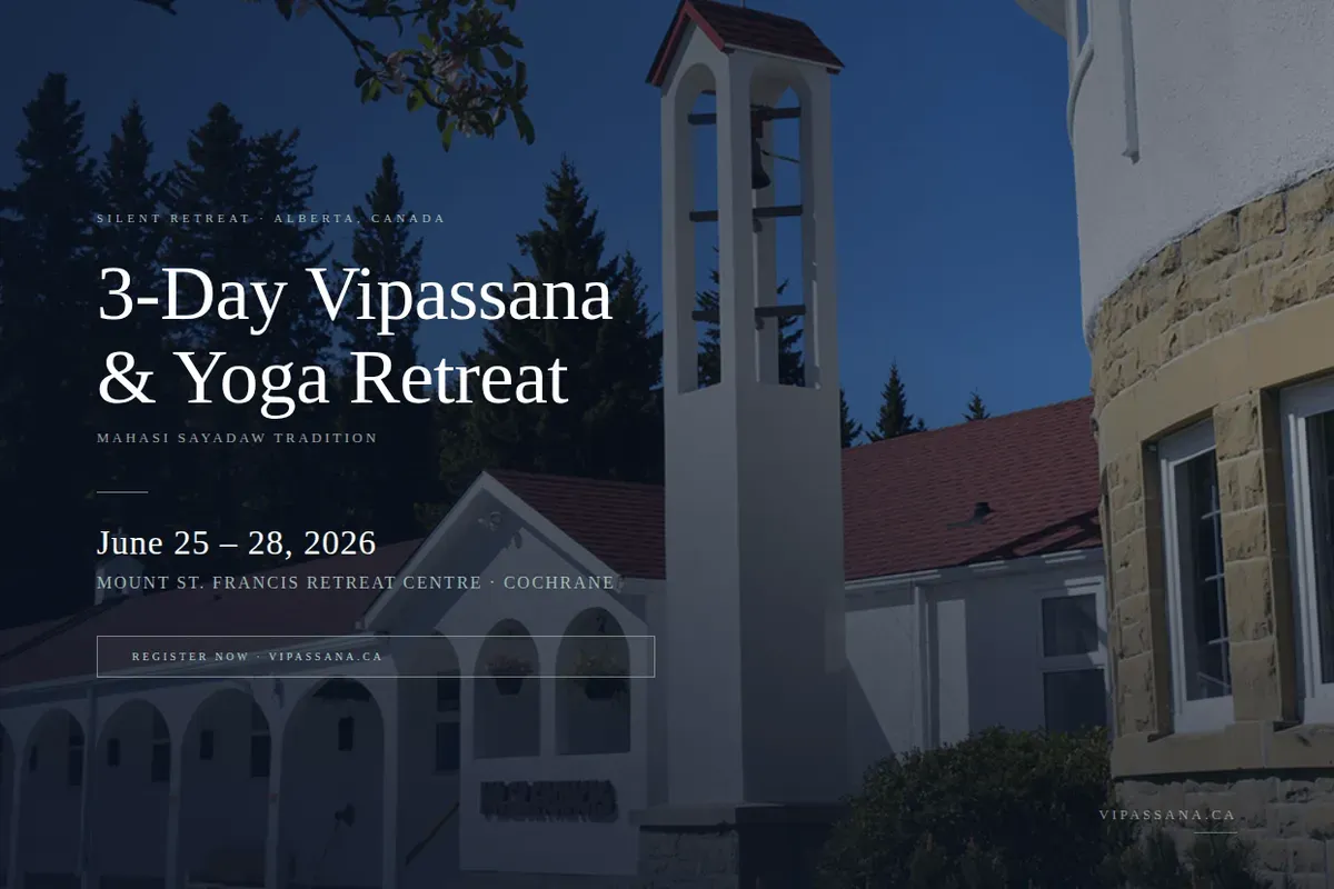 3-Day Vipassana & Yoga Retreat, June 25-28, 2026, Mount St. Francis Retreat Centre, Cochrane